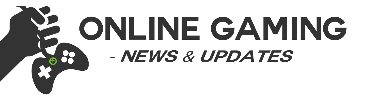 Online Gaming – News & Updates